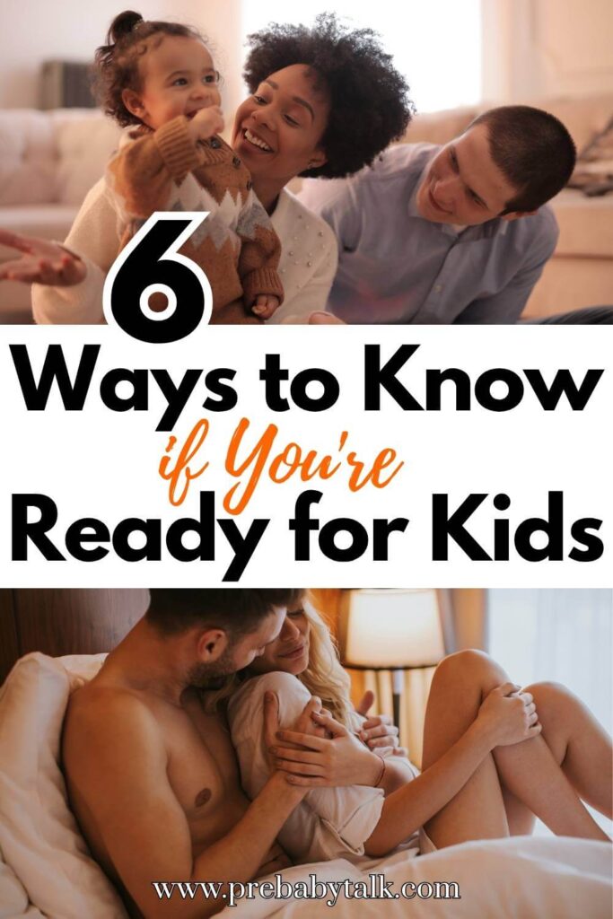 collage of two images showing couple with a baby and romantic couple in bed and text saying six ways to know if you're ready for kids